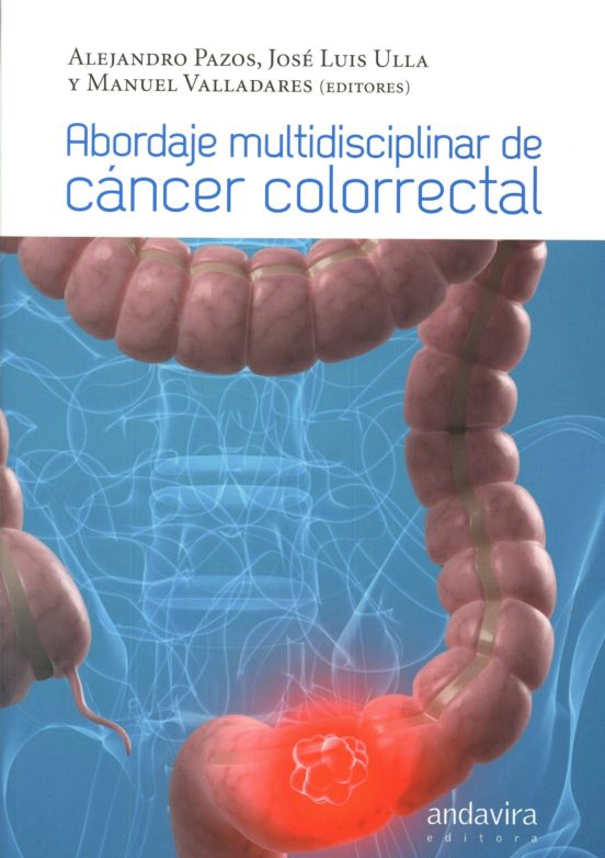 Abordaje Multidisciplinar De Cáncer Colorrectal