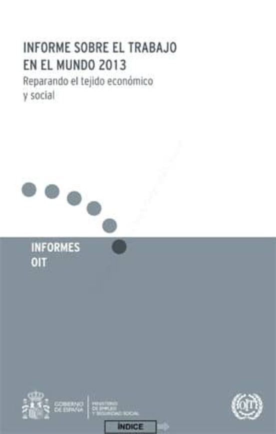 Informe Sobre El Trabajo En El Mundo 2013