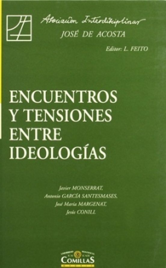 Encuentros Y Tensiones Entre Ideologías