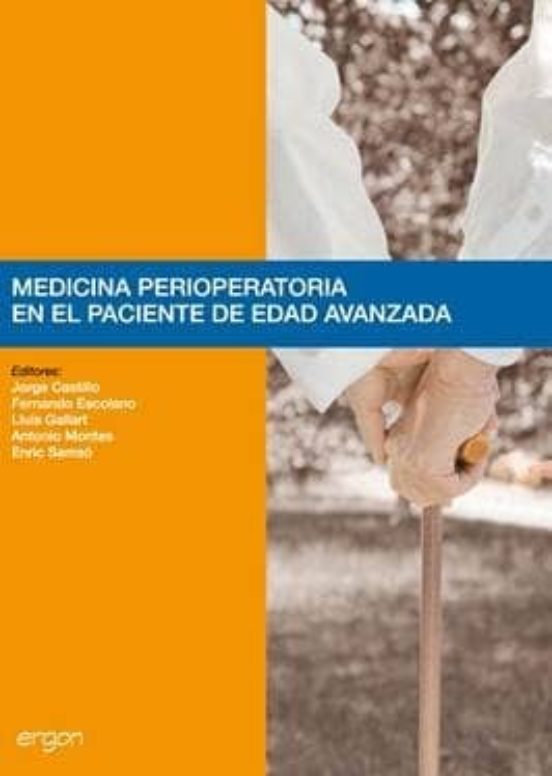 Medicina Perioperatoria En El Paciente De Edad Avanzada