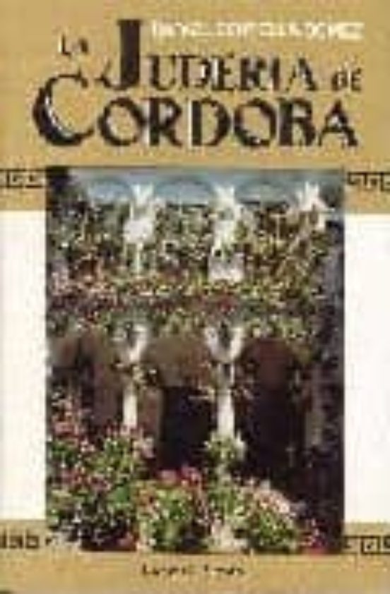 La Juderia De Cordoba