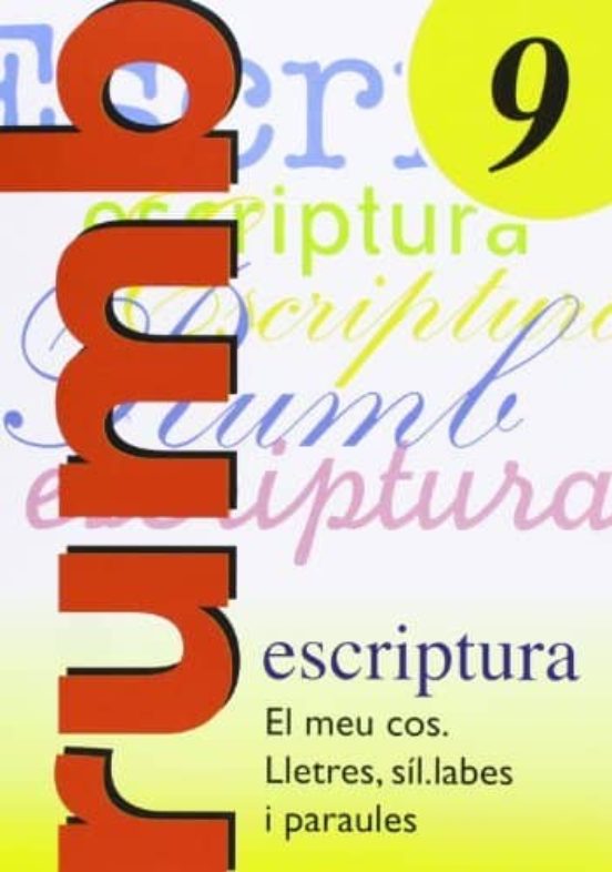 Escritura Rumbo 2000 Nº 9 El Meu Cos. Lletres Síl·labes