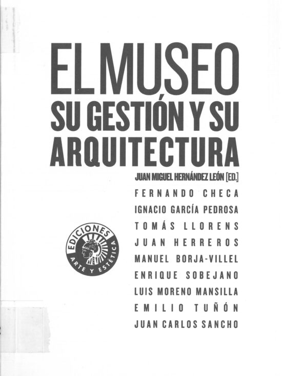 Museo Su Gestion Y Su Arquitectura