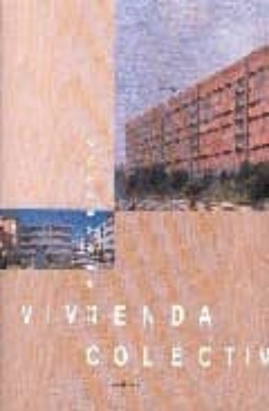 Vivienda Colectiva I: 20 Proyectos