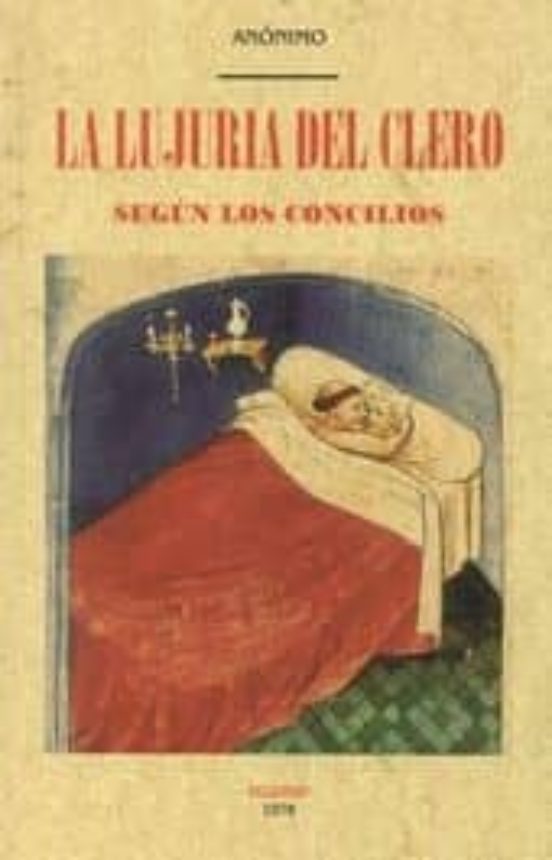 La Lujuria Del Clero Según Los Concilios