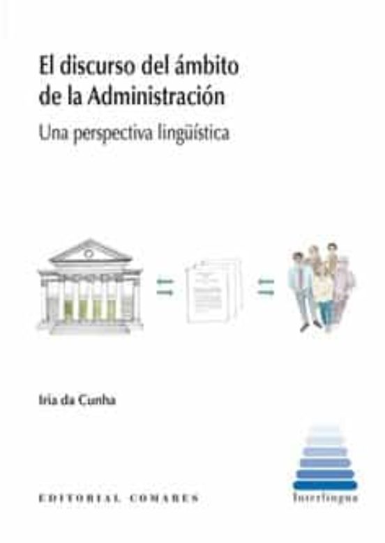 El Discurso Del Ámbito De La Administración. Una Perspectiva Lingüísti