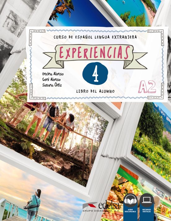 Experiencias 4 A2: Libro Del Alumno