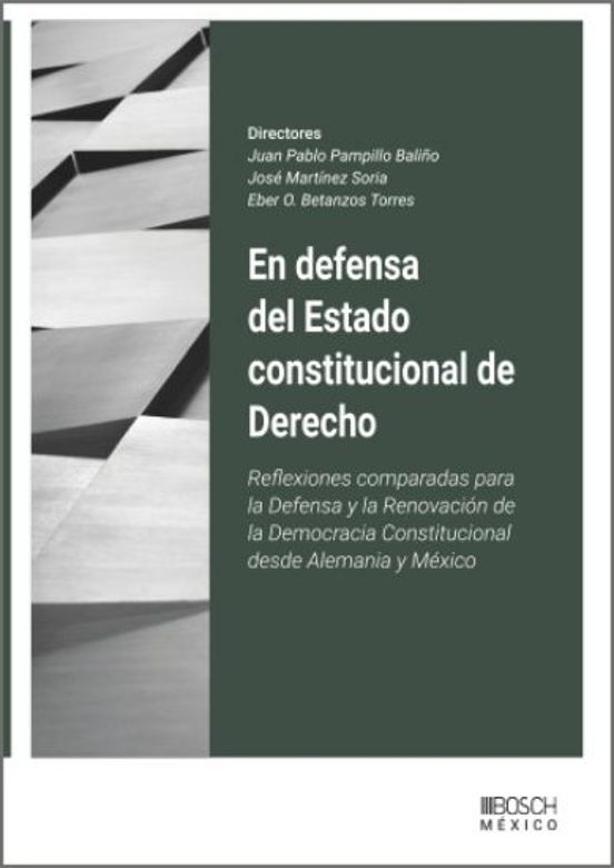 En defensa del Estado constitucional de Derecho