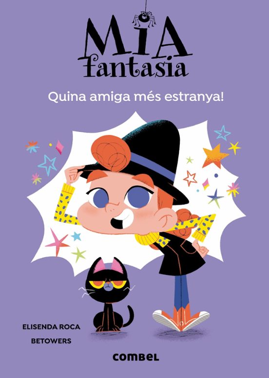 Mia Fantasia 1: Quina Amiga Mes Estranya!