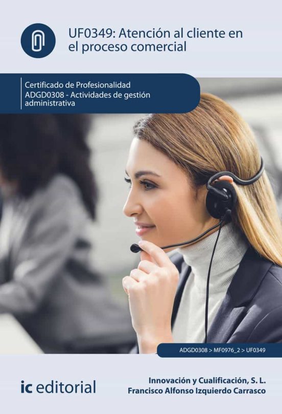 Adgd0308 Atención Al Cliente En El Proceso Comercial. Activid