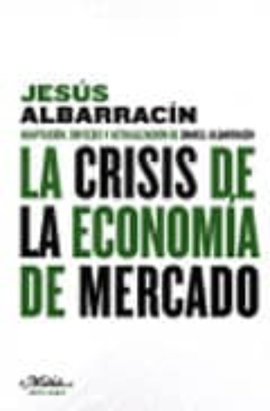 La Crisis De La Economía De Mercado