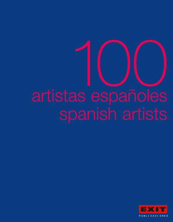 100 Artistas Españoles = 100 Spanish Artists