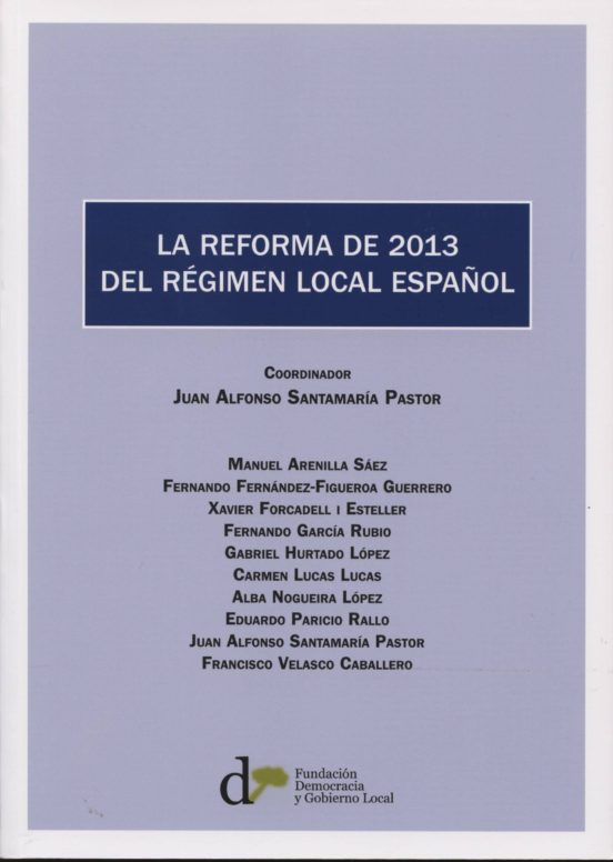 La Reforma De 2013 Del Regimen Local Español