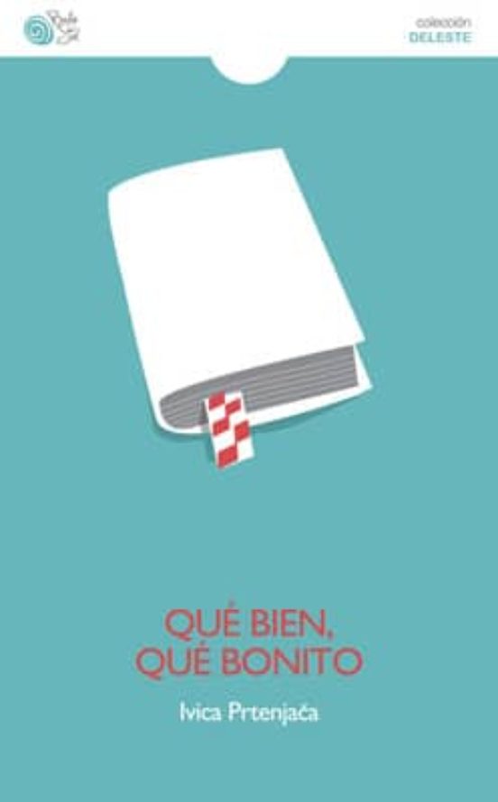 Que Bien Que Bonito