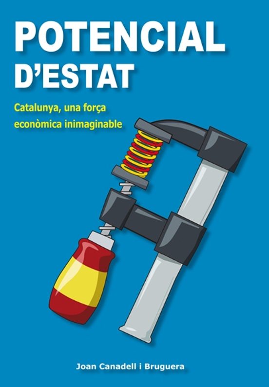 Potencial D Estat: Catalunya Una Força Economica Inimaginable