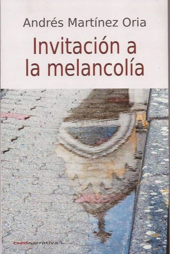 Invitación A La Melancolía