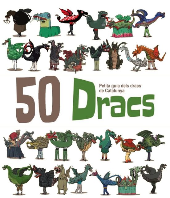 50 Dracs: Petita Guia Dels Dracs De Catalunya
