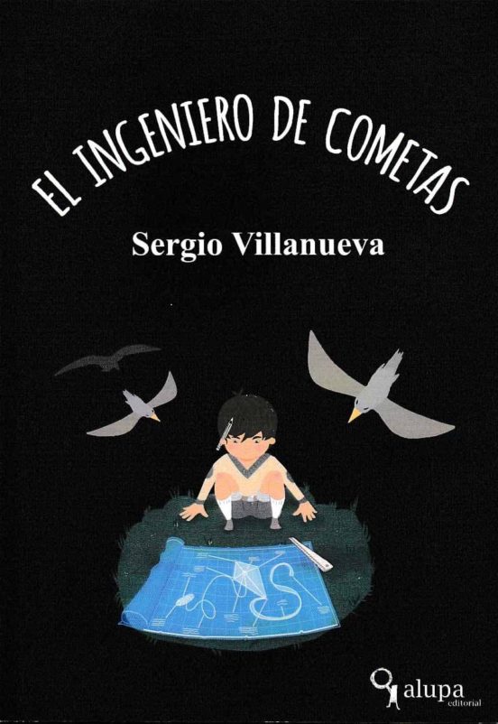 El Ingeniero De Cometas
