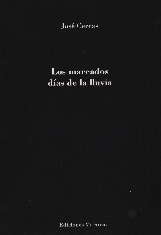 Los Marcados Días De La Lluvia