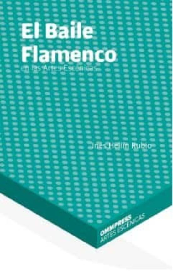 Baile Flamenco En Las Artes Escenicas