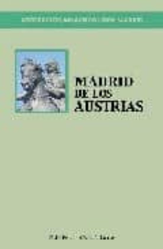 Madrid De Los Austrias