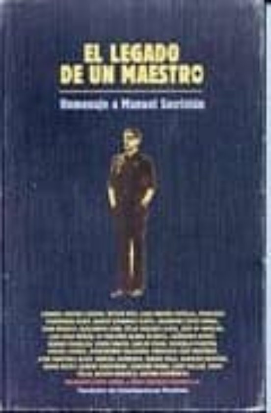 El Legado De Un Maestro: Homenaje A Manuel Sacristan