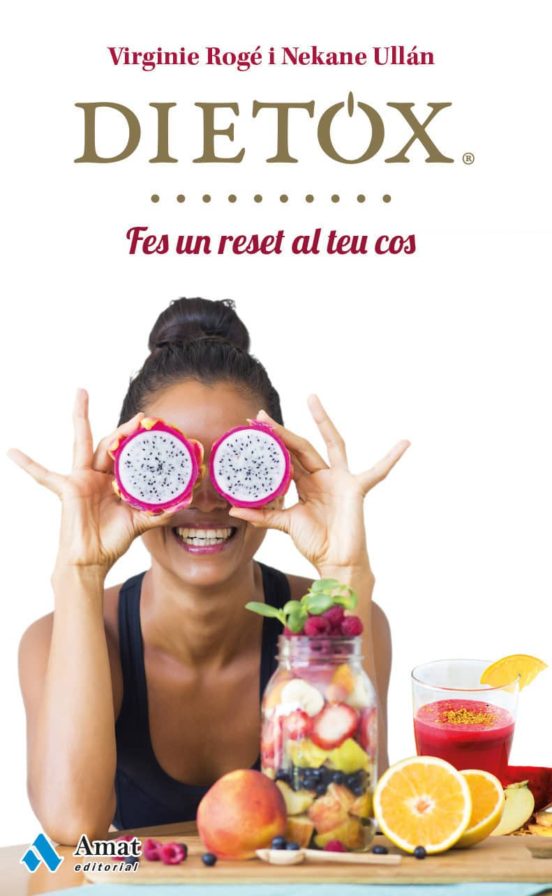 Dietox: Fes Un Reset Al Teu Cos