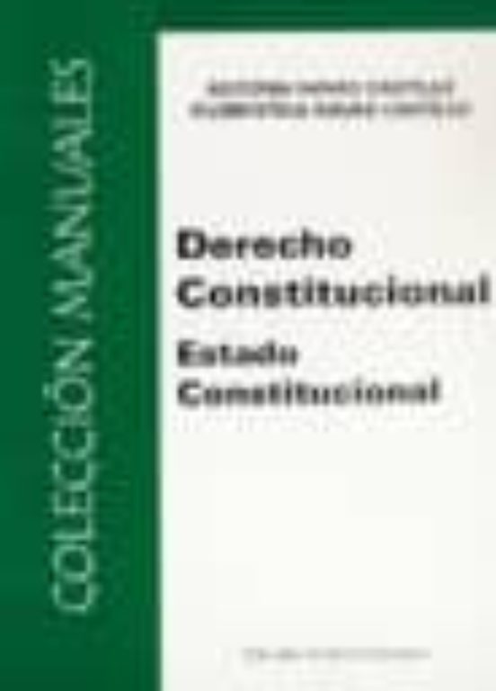 Derecho Constitucional. Estado Constitucional