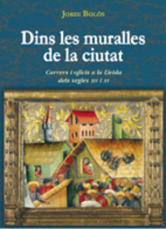 Dins Les Muralles De La Ciutat