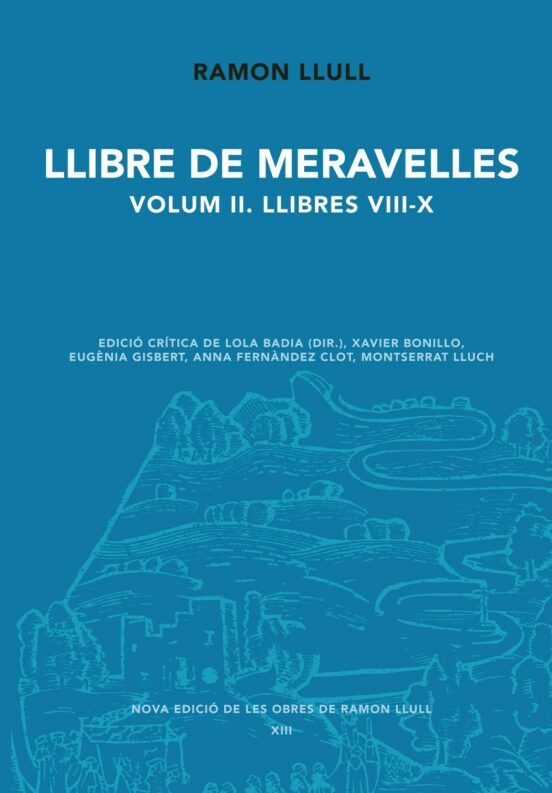 Llibre De Meravelles Vol. Ii. Llibre Viii-x
