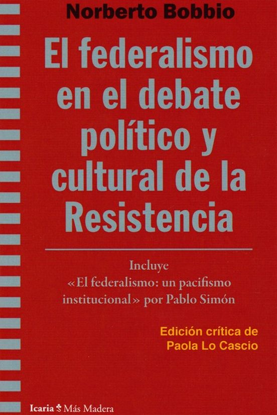 El Federalismo En El Debate Politico Y Cultural De La Resistencia