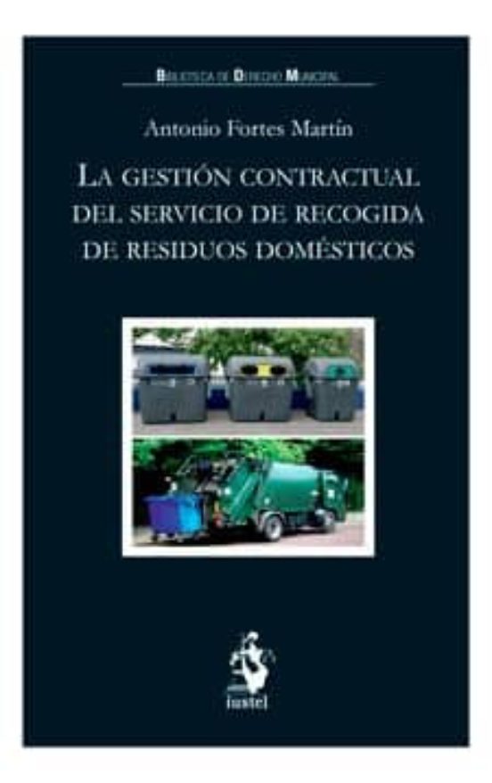 La Gestión Contractual Del Servicio De Recogida De Residuos Domésticos