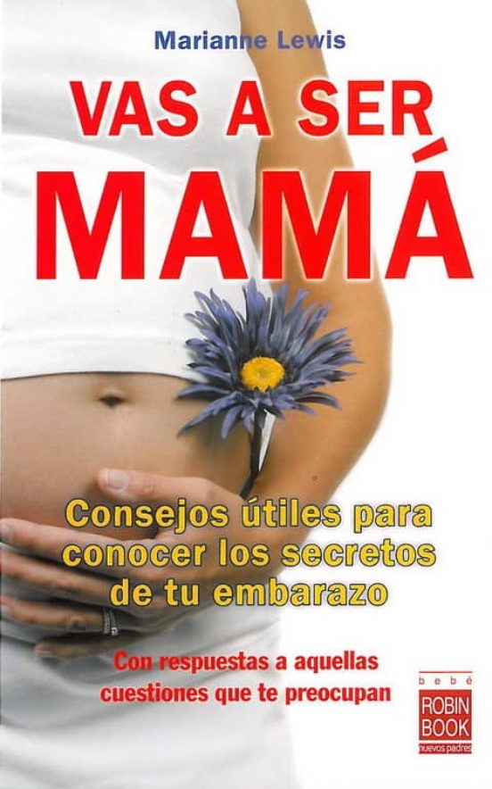 Vas A Ser Mama: Consejos Utiles Para Conocer Los Secretos De Tu E Mbar
