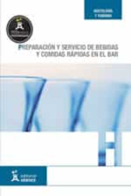 Preparacion y Servicio de Bebidas y Comidas Rapidas en el Bar