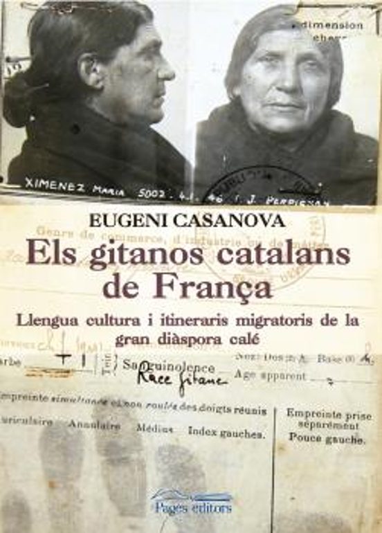 Els Gitanos Catalans De França: Llengua Cultura I Itineraris Migratori