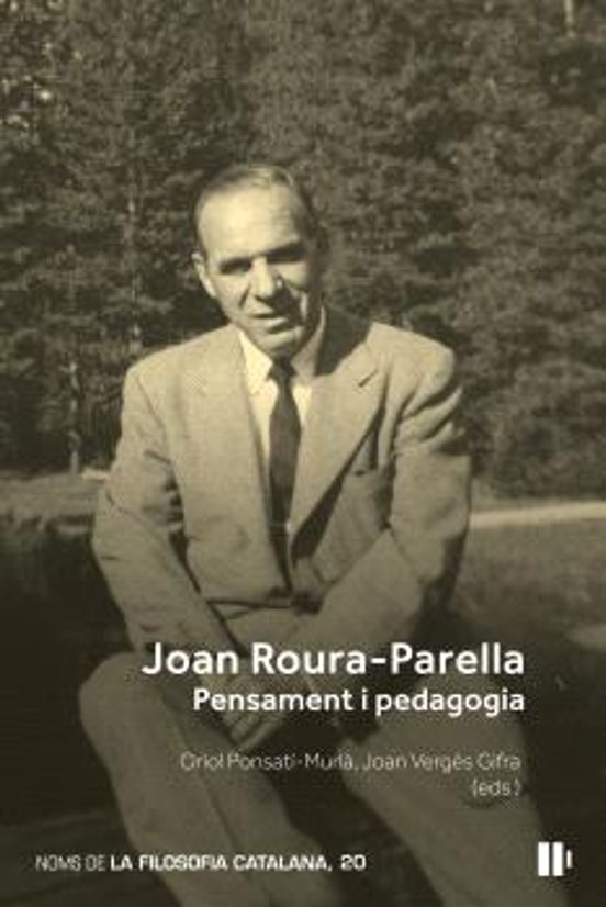 Joan Roura-Parella: Pensament I Pedagogia