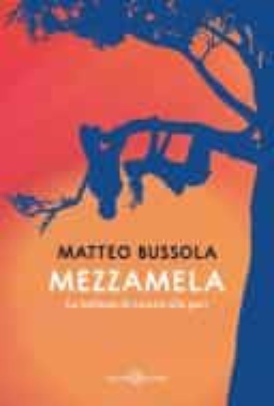 Mezzamela. La Bellezza Di Amarsi Alla Pari