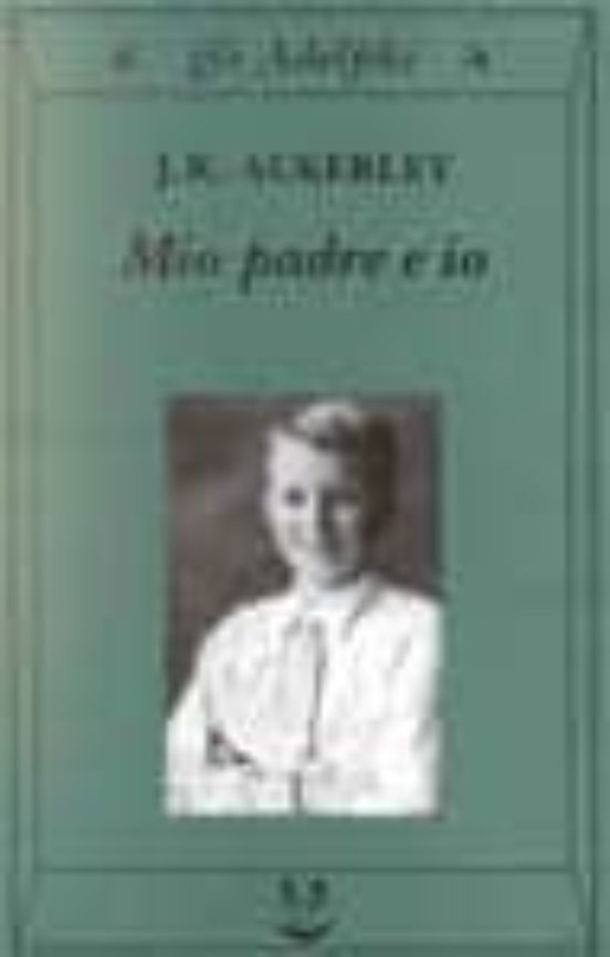 Mio Padre E Io