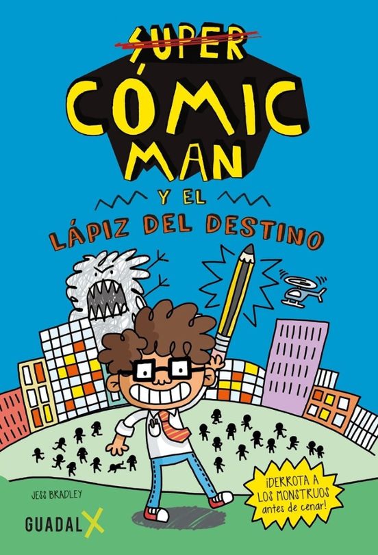 Super Cómic Man 1 El Lápiz Del Destino