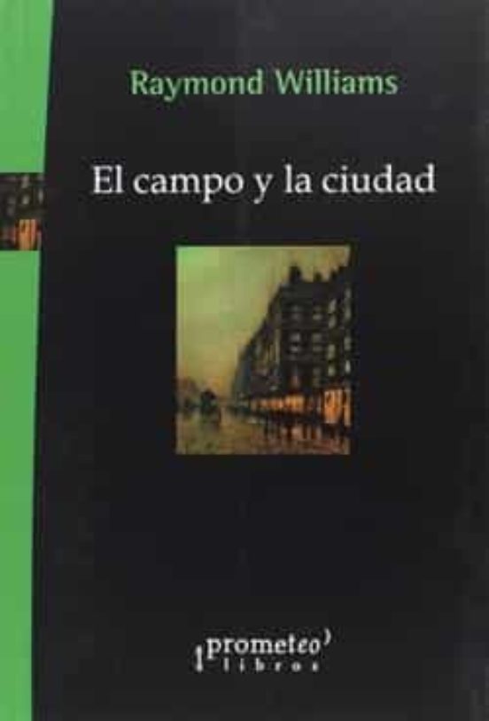 El Campo Y La Ciudad