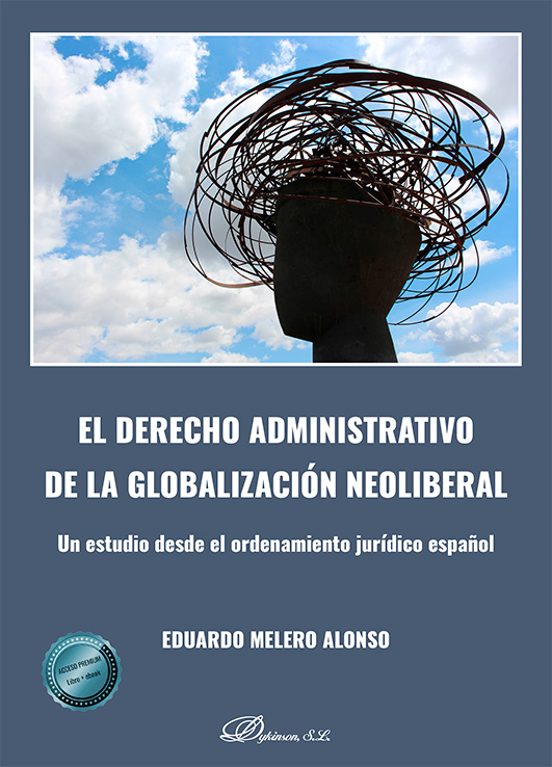 El Derecho Administrativo De La Globalización Neoliberal