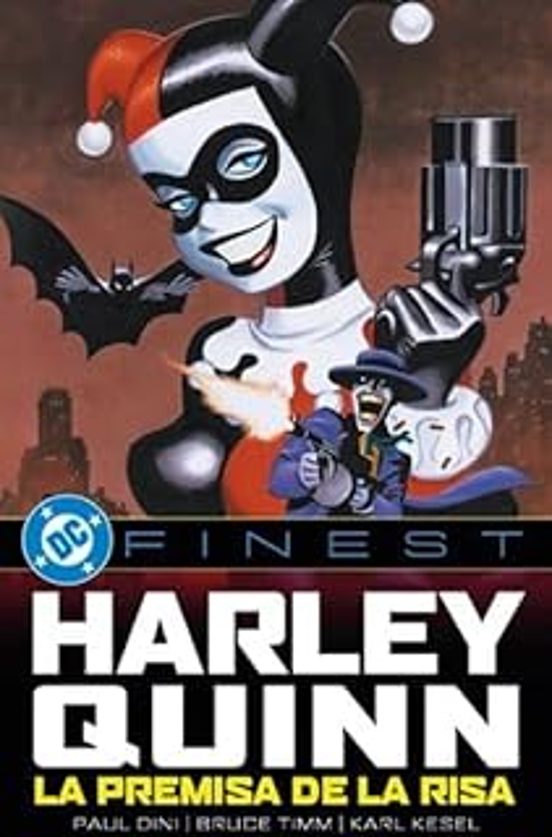 Harley Quinn: La Premisa De La Risa Dc Finest