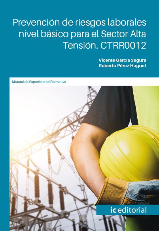 CTRR0012 Prevención de riesgos laborales nivel básico para el sector alta tensión