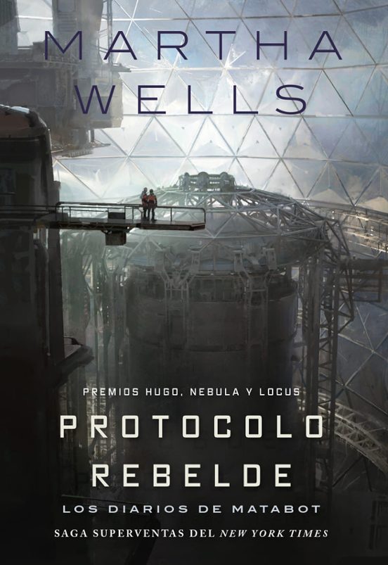 Los Diarios De Matabot: Protocolo Rebelde