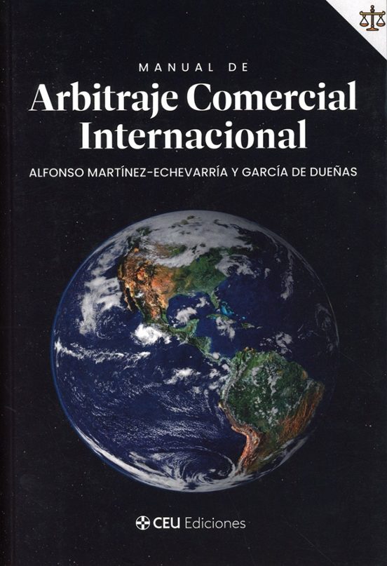 Manual de Arbitraje Comercial Internacional