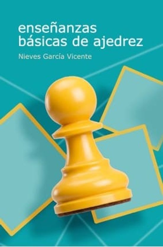 Enseñanzas Básicas De Ajedrez