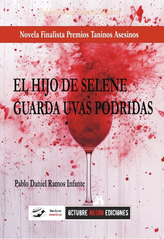 El Hijo De Selene Guarda Uvas Podridas