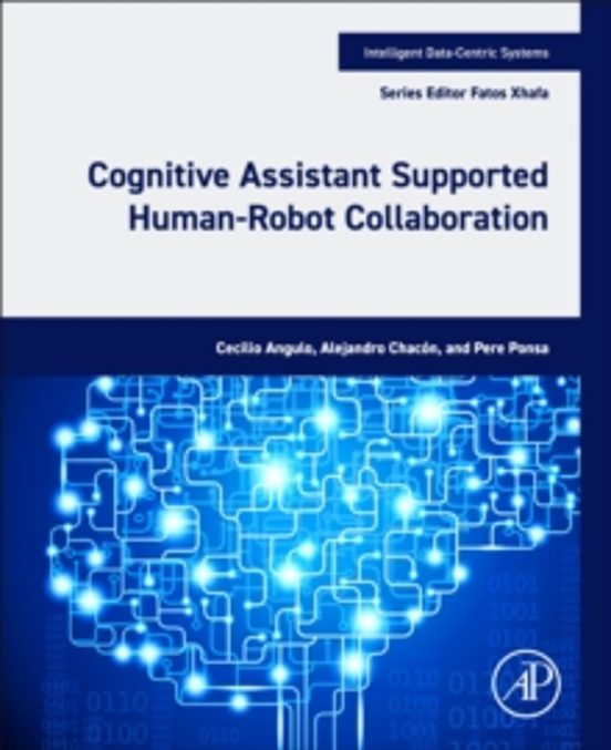 Cognitive Assistant Supported Human-robot Collaboration