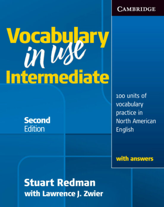 Vocabulary in Use Intermediate With Answers: Self-Study Reference and