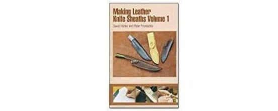 Making Leather Knife Sheaths: Volume 1